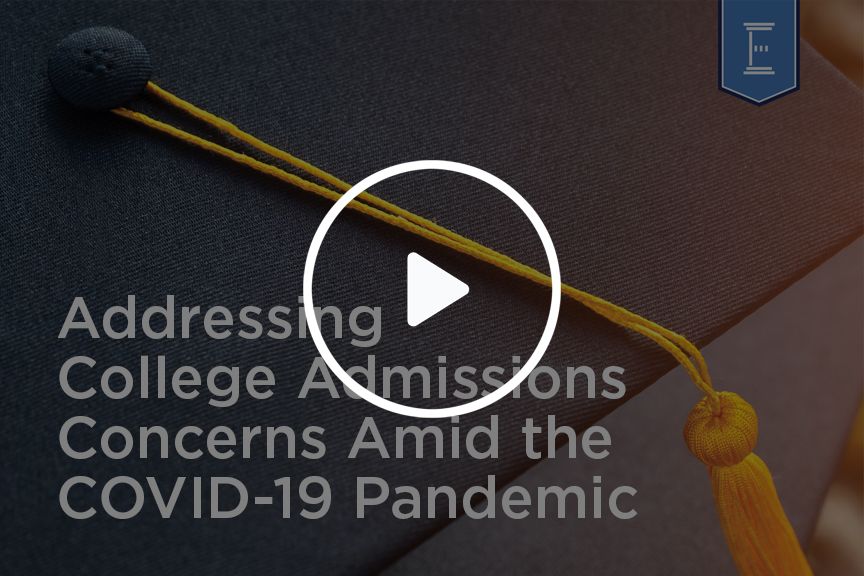 Addressing College Admissions Concerns Amid the COVID-19 Pandemic